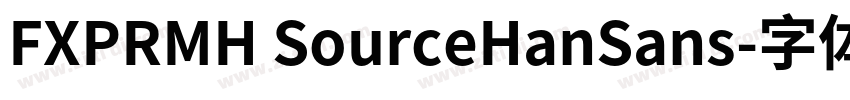FXPRMH SourceHanSans字体转换
